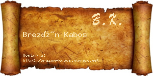Brezán Kabos névjegykártya